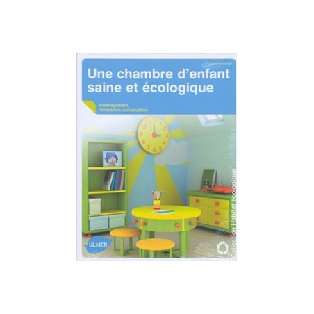 Une Chambre d'enfant saine et écologique