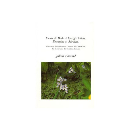 Fleurs de Bach et Energie Vitale