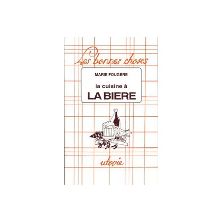 La Cuisine à la bière