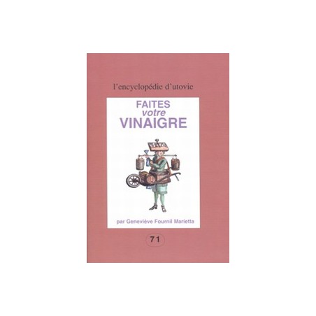 Faites votre vinaigre