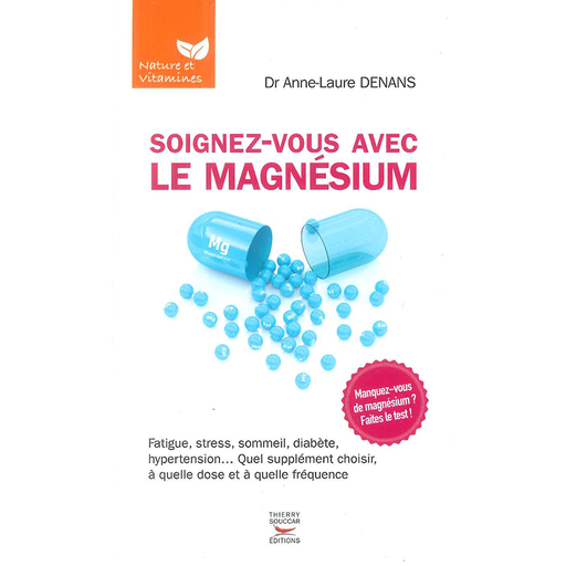 Soignez-vous avec le magnésium