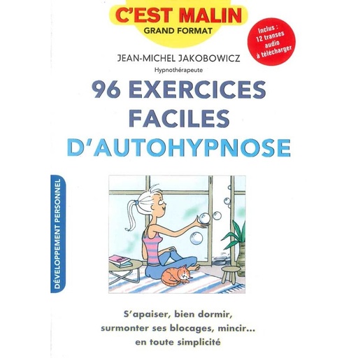 96 exercices faciles d’autohypnose