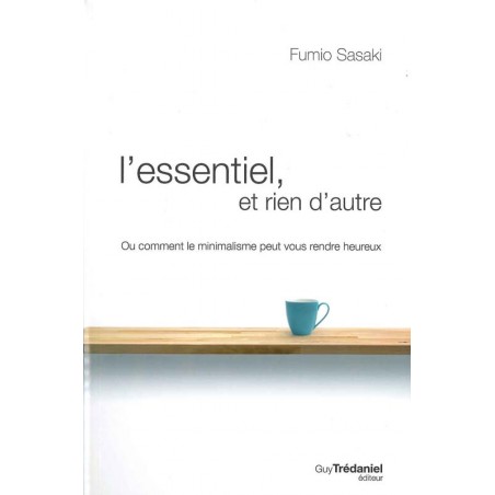 L'essentiel, et rien d’autre