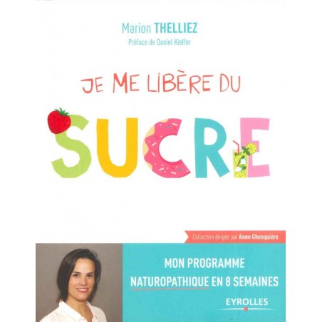 Je me libère du sucre