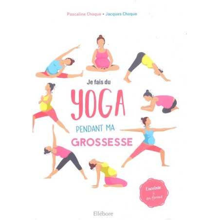 Je fais du yoga pendant ma grossesse