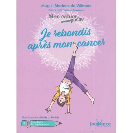 Je rebondis après mon cancer