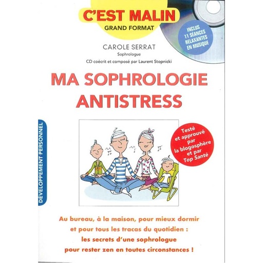 Ma Sophrologie antistress, c’est malin