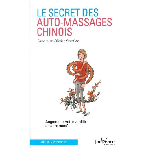 Les Secrets des auto-massages chinois