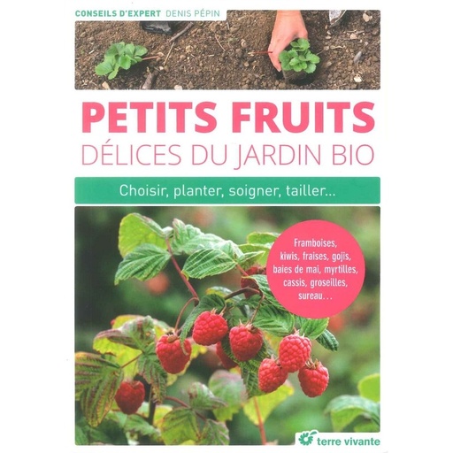 Petits fruits délices du jardin bio