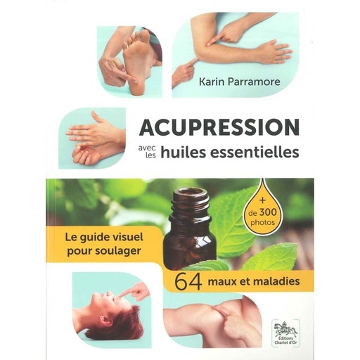 Acupression avec les huiles essentielles