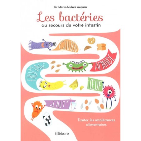 Les bactéries au secours de votre intestin 