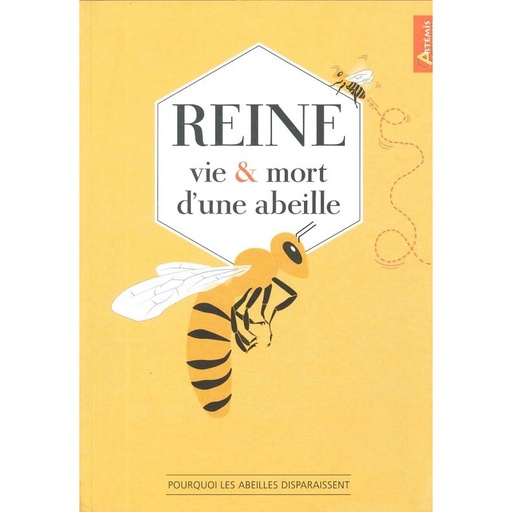 Reine : vie & mort d’une abeille