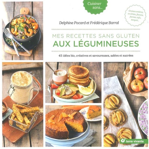 Mes Recettes sans gluten aux légumineuses