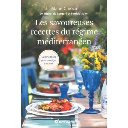 Les Savoureuses recettes du régime méditerranéen