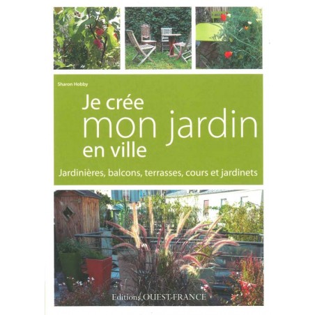 Je crée mon jardin en ville