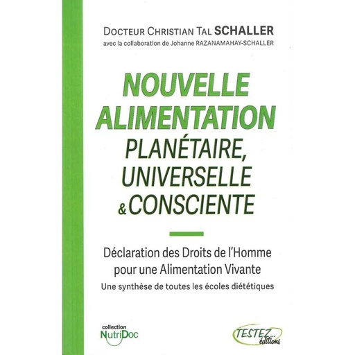 Nouvelle alimentation planétaire, universelle & consciente