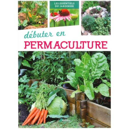 Débuter en permaculture