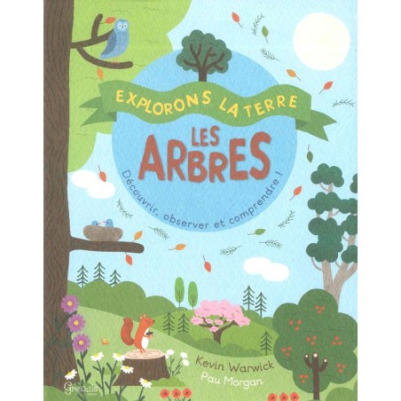 Explorons la terre : Les arbres