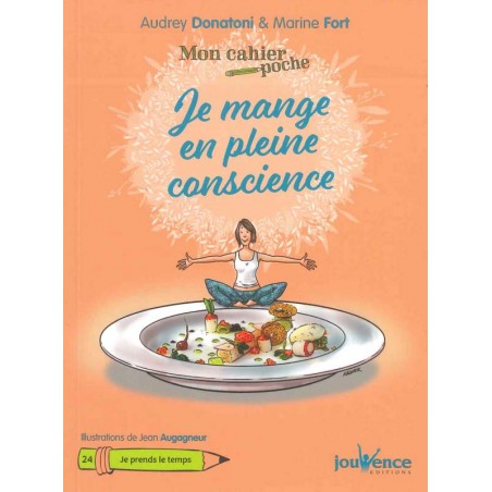 Je mange en pleine conscience