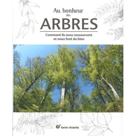 Au bonheur des arbres