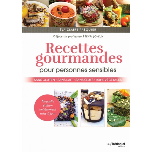 Recettes gourmandes pour personnes sensibles