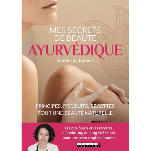 Mes Secrets de beauté ayurvédique