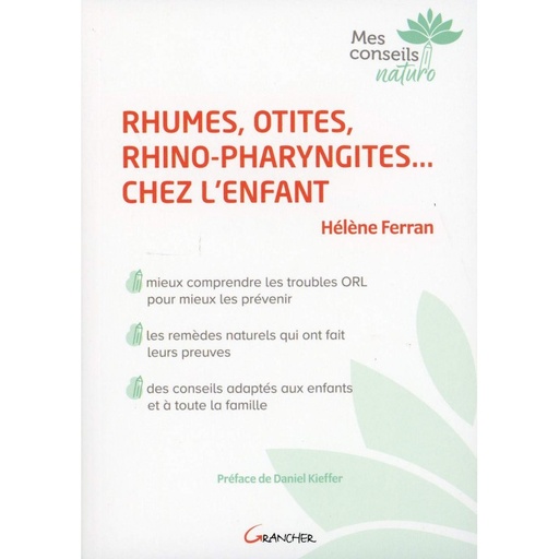 Rhumes, Otites, Rhino-Pharyngites…chez l’enfant