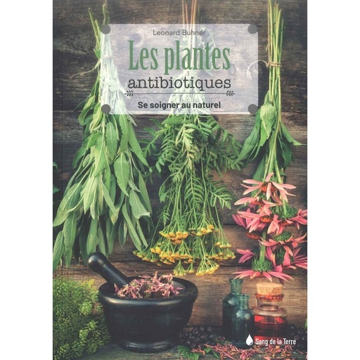 Les Plantes antibiotiques