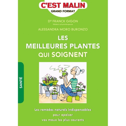 Meilleures plantes qui soignent c'est malin