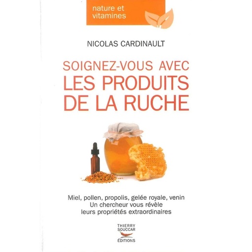 Soignez-vous avec les produits de la ruche