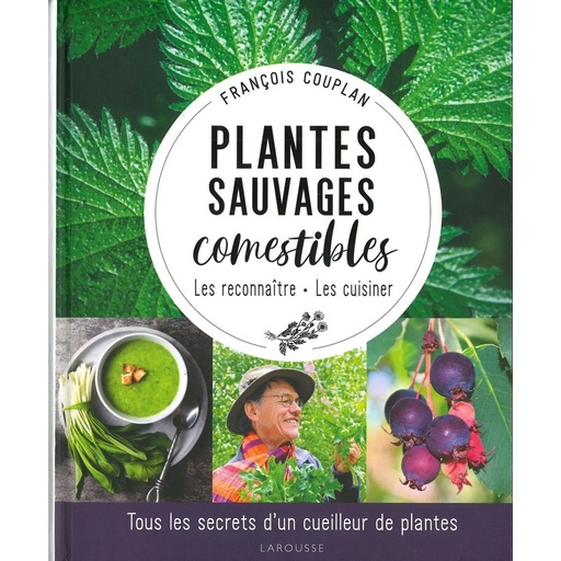 Plantes sauvages comestibles - Larousse
