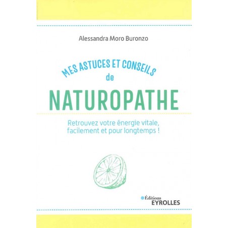 Mes astuces et conseils de naturopathe