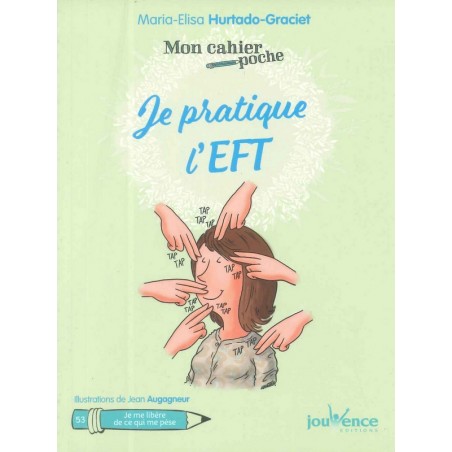 Je pratique l'EFT