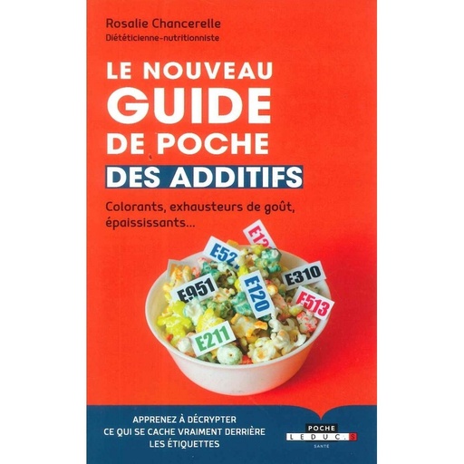 Le Nouveau guide de poche des additifs