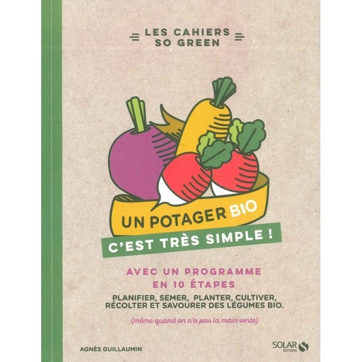 Un Potager bio c’est très simple !