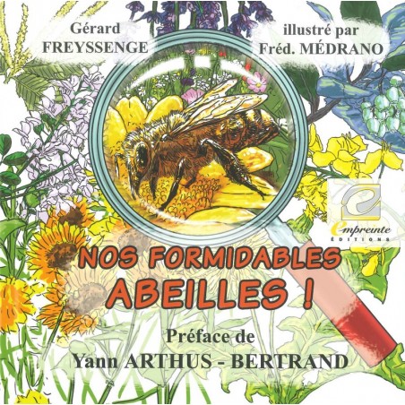 Les Formidables abeilles