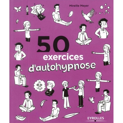 50 exercices d'autohypnose