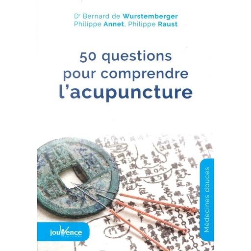 50 questions pour comprendre l'acupuncture