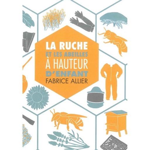 La Ruche et les abeilles à hauteur d'enfant