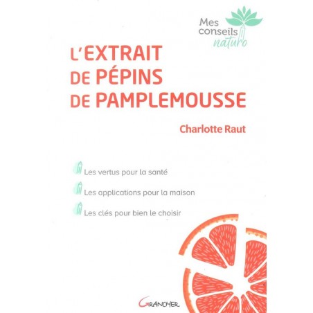 L’ Extrait de pépins de pamplemousse