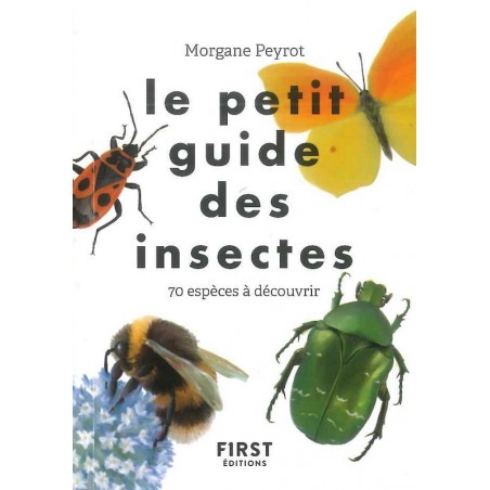 Le Petit guide des insectes