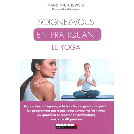 Soignez-vous en pratiquant le yoga