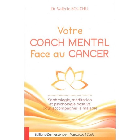 Votre Coach mental face au cancer