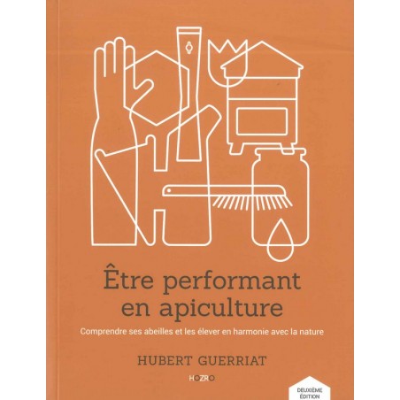 Etre performant en apiculture