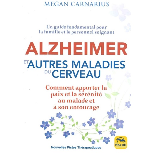 Alzheimer et autres maladies du cerveau