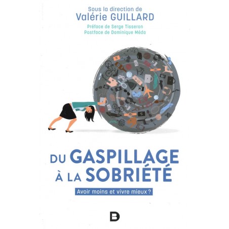 Du Gaspillage à la sobriété