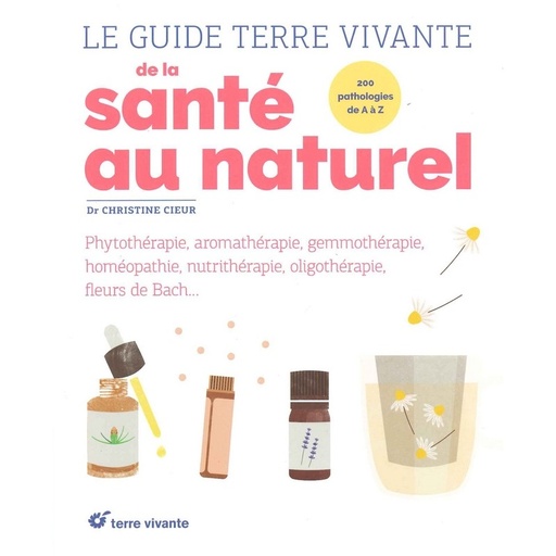 Guide terre vivante de la santé au naturel