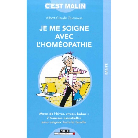 Je me soigne avec l'homéopathie c'est malin