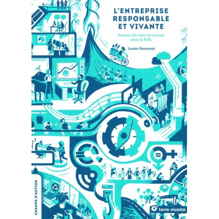 L'entreprise responsable et vivante - derniers exemplaires