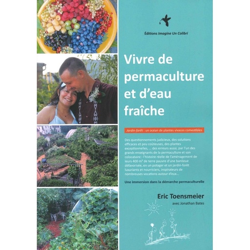 Vivre de permaculture et d'eau fraîche